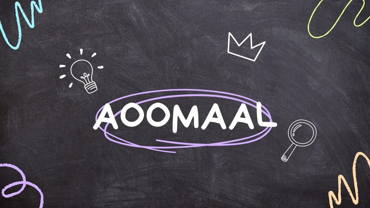 Aoomaal: Secrets, History, and Natural Wonders