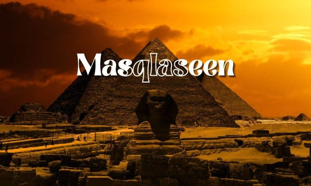 Masqlaseen: Uncovering Its Historical Significance