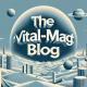 Exploring the Dynamic World of the //vital-mag.net blog: Your Gateway to Health